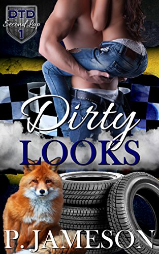 Dirty Looks (Dirt Track Dogs: The Second Lap Book 1)