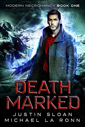 Death Marked: An Urban Fantasy Novel (Modern Necromancy Book 1)