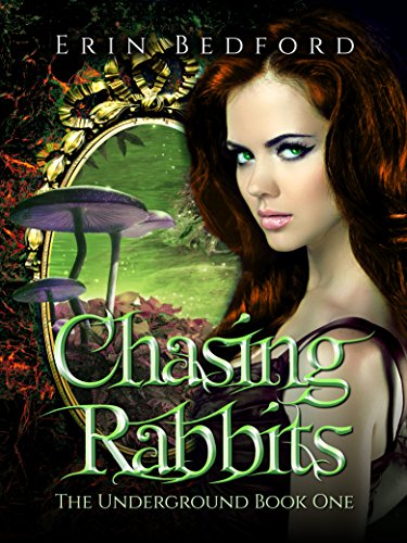 Chasing Rabbits (The Underground Book 1)