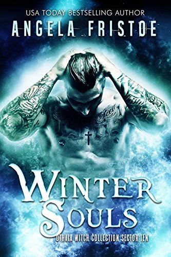 Winter Souls: an Adult Paranormal Witch Romance: Sector 10 (The Othala Witch Collection)